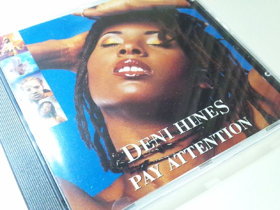 Pay Attention/Deni Hines